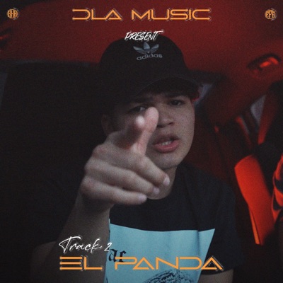 El Panda: DLA Music, Track 2 (feat. El Panda) - Single