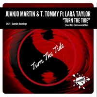 Turn the Tide (feat. Lara Taylor) - Single - Juanjo Martin & T. Tommy