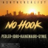 No Hook (feat. PEDLER, JDro, Kaine Mauri & Gymie)