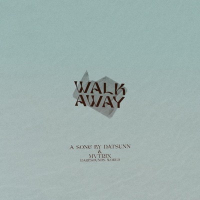 Walk Away - Single