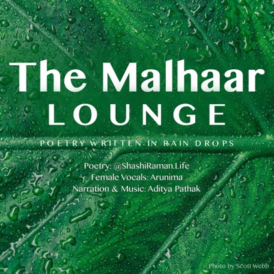 The Malhaar Lounge (An ode to Rains) (feat. Arunima & ShashiRaman.Life) - Single
