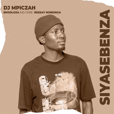 Siyasebenza (feat. KidCore, Bhodloza & Beekay Nonkinga) - Single