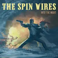 Into the Night — The Spin Wires