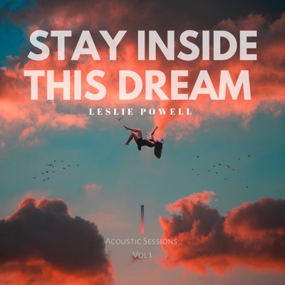 Stay Inside This Dream - Single