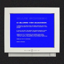 Blue Screen Blurrd Vzn & Quackson