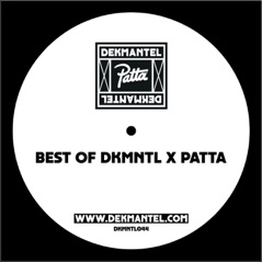 Best of DKMNTL x PATTA - Single