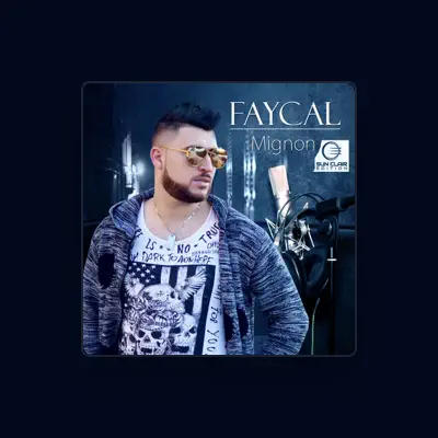 Listen to Faycal Mignon, watch music videos, read bio, see tour dates & more!