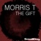 The Gift - Morris T. lyrics