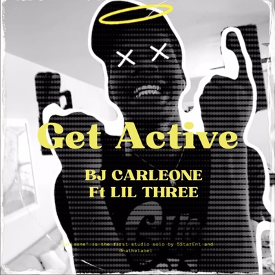 Get Active (feat. Lil Three) - Single
