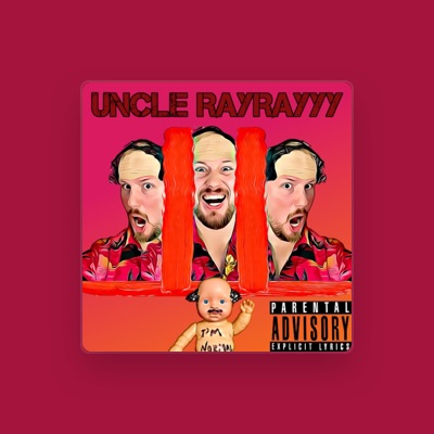Listen to Uncle RayRayyy, watch music videos, read bio, see tour dates & more!