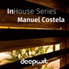 InHouse Series Manuel Costela