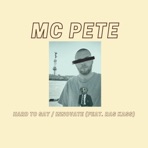 Hard To Say / Innovate - Single