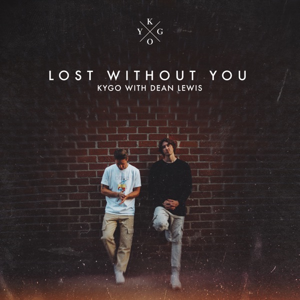 Kygo, Dean Lewis - Lost Without You