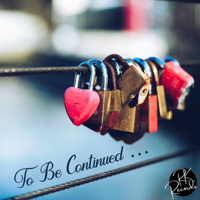 To Be Continued (feat. Chico G, B-Rice, XNovaa & Trevor Tre) - Single