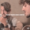 Tudo Pode Dar Certo (feat. Leash) - Single