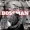 Bossman - Yung Zo lyrics