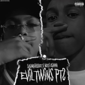 Evil Twins, Pt. 2 (feat. Notti Osama) artwork