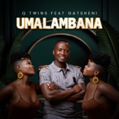 Umalambana (feat. Gatsheni) artwork