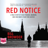 Red Notice - Bill Browder