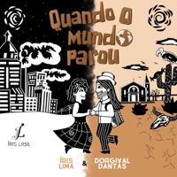 Quando o Mundo Parou - Single - Íris Lima & Dorgival Dantas