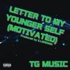 Letter To My Younger Self (Motivated) - Single