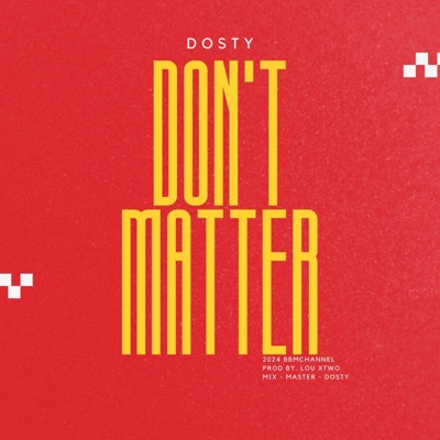 Don't Matter - Single