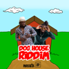 Dog House - Boyzie