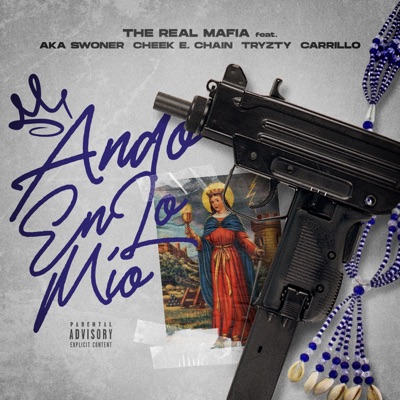Ando en Lo Mío (feat. Aka Swoner, Cheek E. Chain, Tryzty & Carrillo) - Single