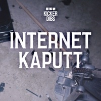 Internet Kaputt - Single - Kicker Dibs