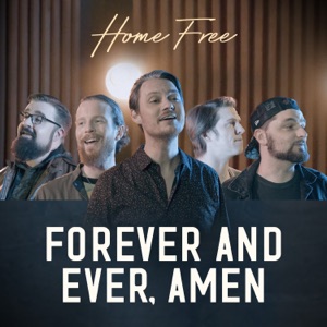 Home Free - Forever and Ever, Amen - Line Dance Choreographer