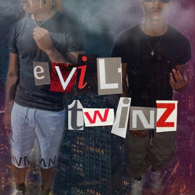 EviLTwinz! (feat. AgDaGunaa) - Single
