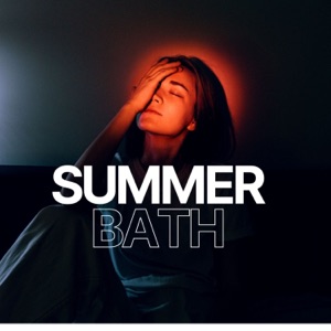 Summer Bath