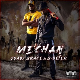 Méchan (feat. G-Deter) JOABY GRACE