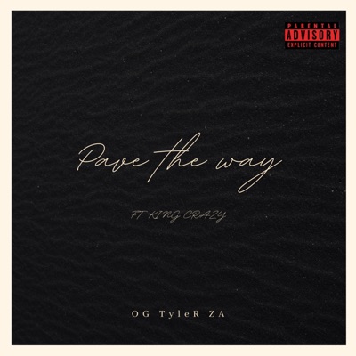Pave the way (feat. King Crazy) - Single