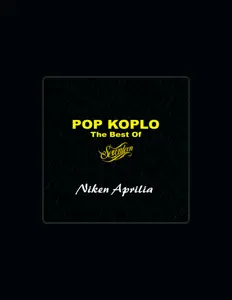 Niken Apriliaを聴いたり、ミュージックビデオを鑑賞したり、経歴やツアー日程などを確認したりしましょう！