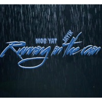 Runnin in the rain - Single - Mob yatta & Jay1k