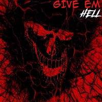 Give Em Hell - Single - Shadowkilla