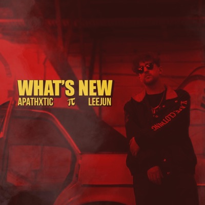 What's New (feat. Leejun) - Single