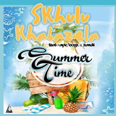 Summer Time (feat. Apic Boys & Zandii) - Single