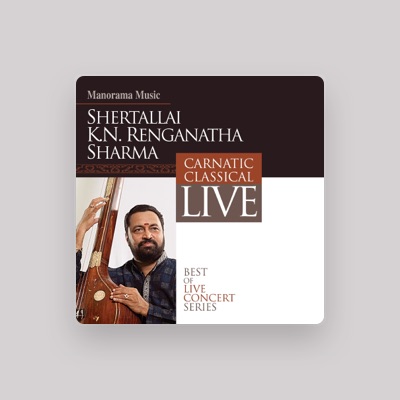 Listen to Dr Cherthala K.N.Ranganatha Sharma, watch music videos, read bio, see tour dates & more!