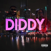Diddy - Single - Jimbo & Barrz