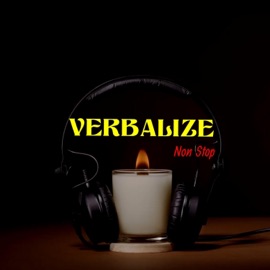 Non Stop Verbalize