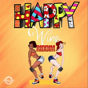 Happy Wine Riddim (Instrumental)