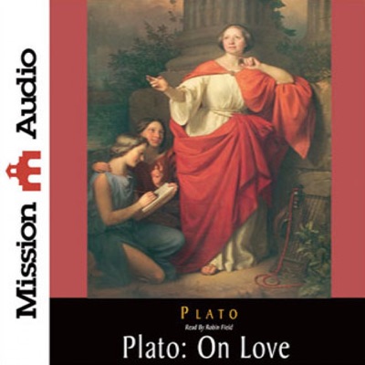 Plato: On Love