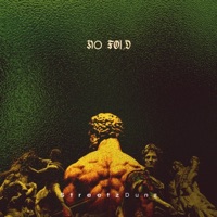No Fold - Single - Streetz Dung