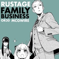 Family Business (Spy x Family Rap) (feat. OR3O & McGwire) - Single - Rustage