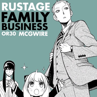 Family Business (Spy x Family Rap) (feat. OR3O & McGwire) - Single