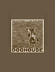 聆聽 Kottarashky & The Rain Dogs、觀看音樂影片、閱讀小傳、查看巡演日期等！