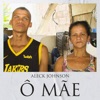 Ô Mãe by Aleck Johnson iTunes Track 1