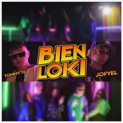 Bien Loki (feat. Tommy'Ts) - Single